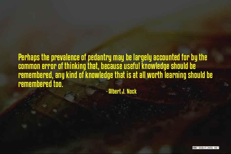 Learning From Error Quotes By Albert J. Nock