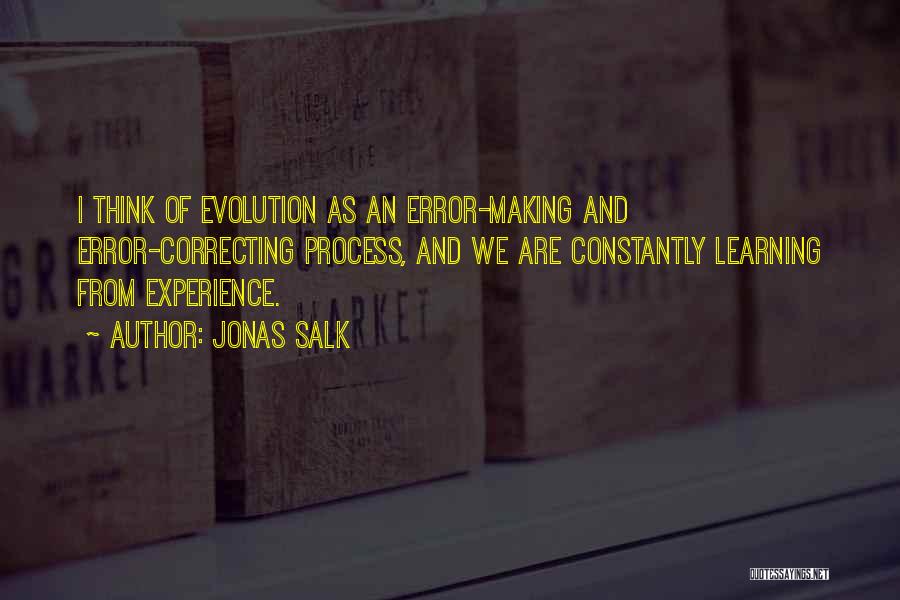 Learning From Error Quotes By Jonas Salk