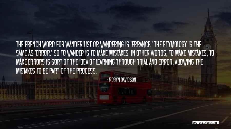 Learning From Error Quotes By Robyn Davidson