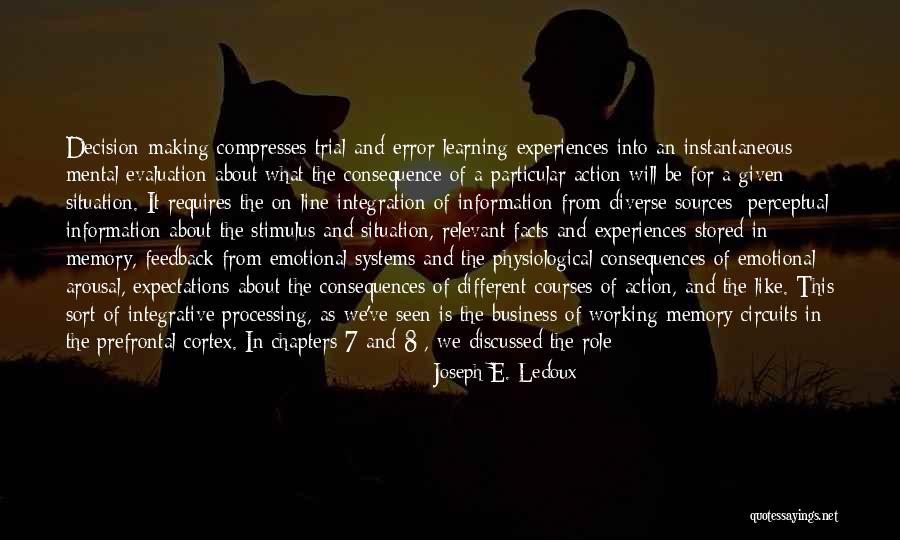 Learning From Experiences Quotes By Joseph E. Ledoux Learning From Experiences Quotes By Joseph E. Ledoux