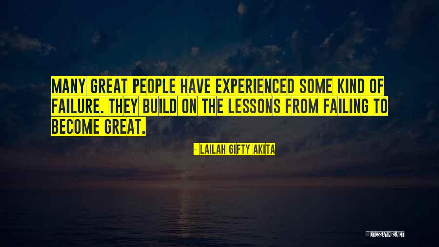 Learning From Experiences Quotes By Lailah Gifty Akita