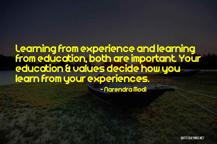 Learning From Experiences Quotes By Narendra Modi