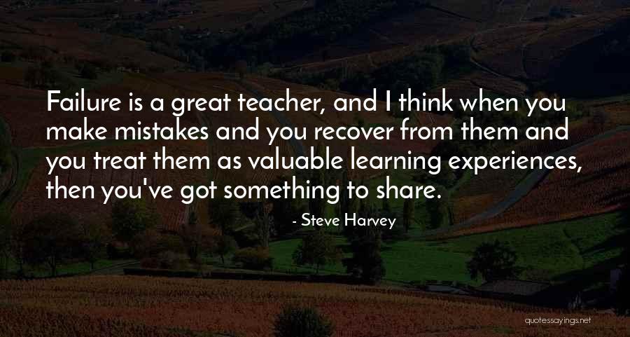 Learning From Experiences Quotes By Steve Harvey