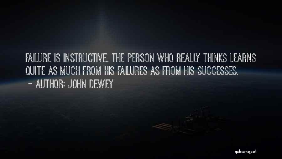 Learning From Failure Quotes By John Dewey