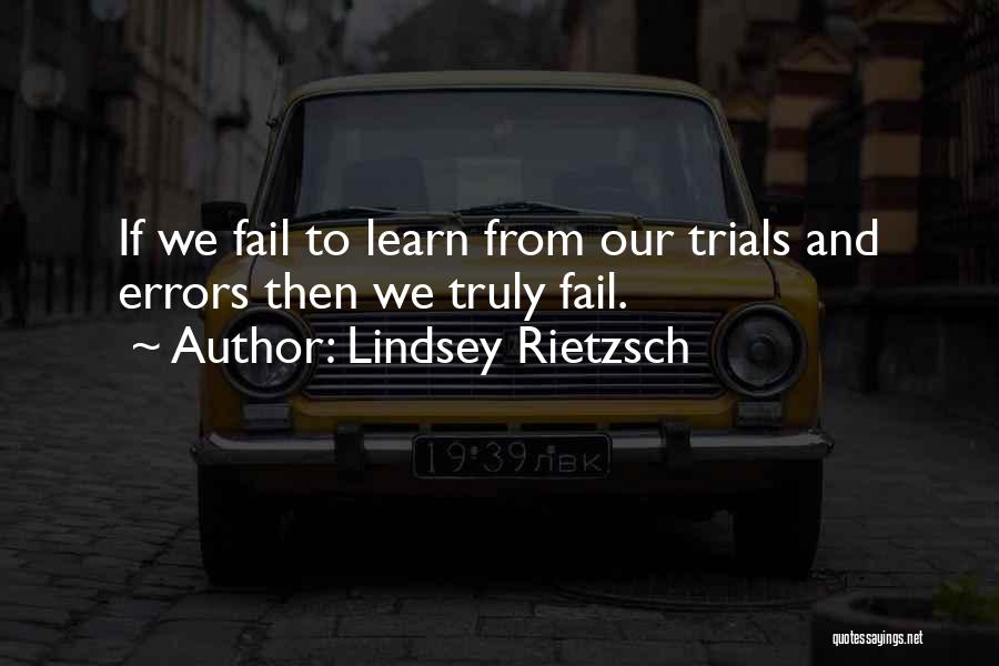 Learning From Failure Quotes By Lindsey Rietzsch