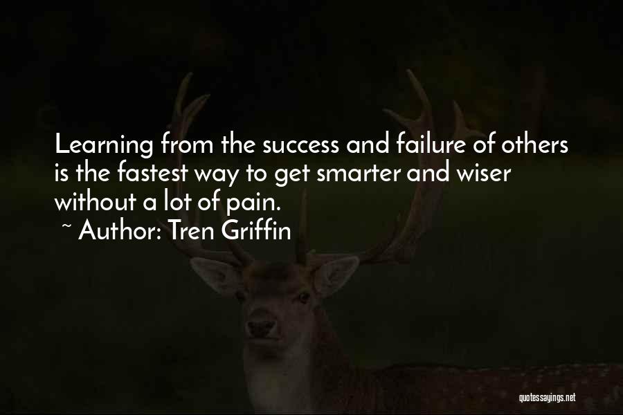 Learning From Failure Quotes By Tren Griffin