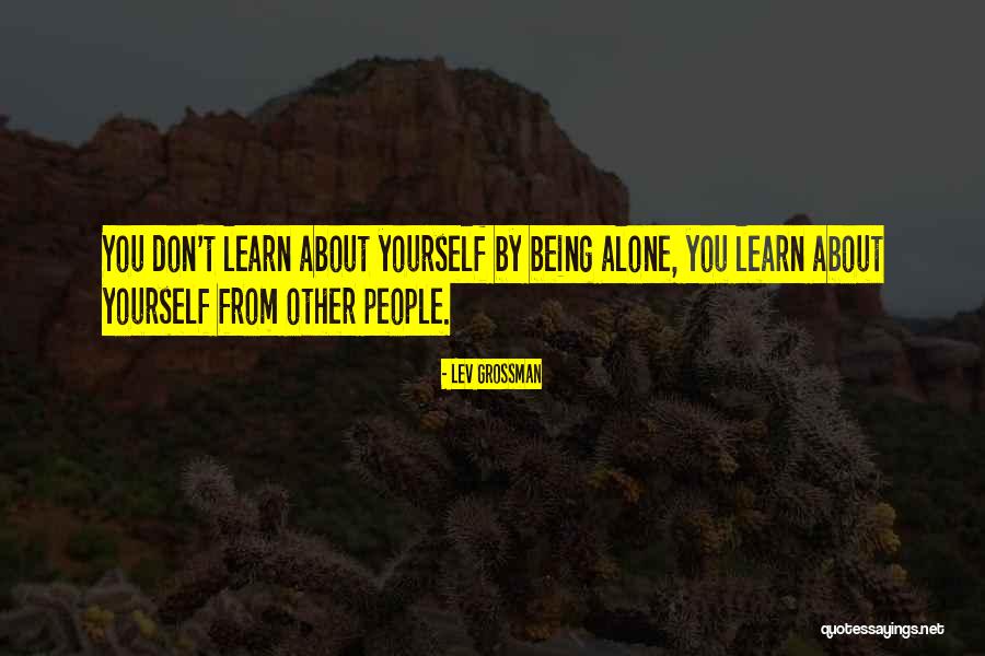 Learning From Life Lessons Quotes By Lev Grossman Learning From Life Lessons Quotes By Lev Grossman
