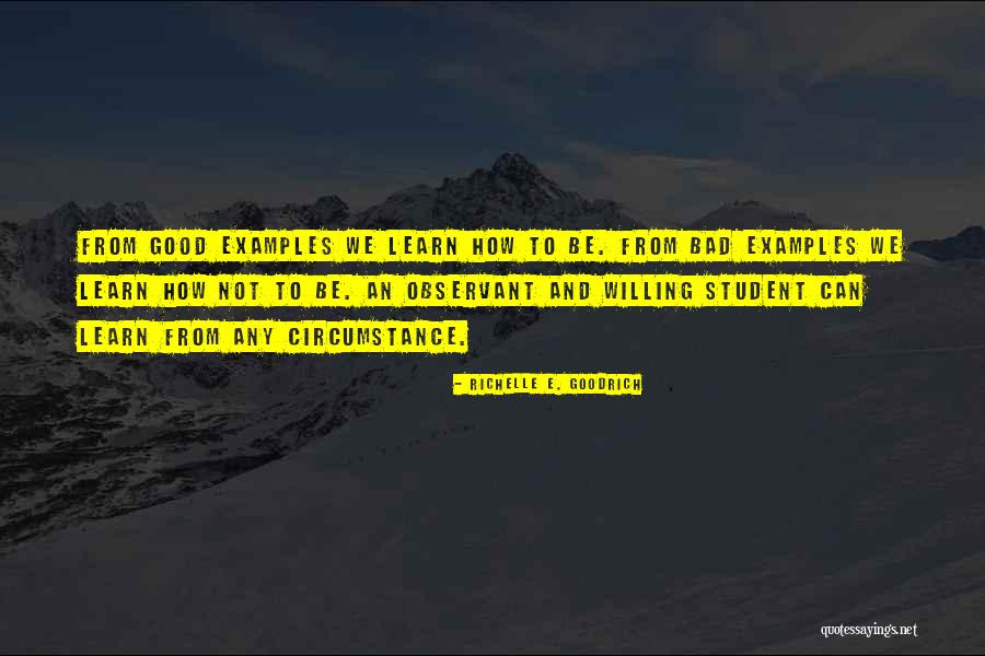 Learning From Life Lessons Quotes By Richelle E. Goodrich Learning From Life Lessons Quotes By Richelle E. Goodrich