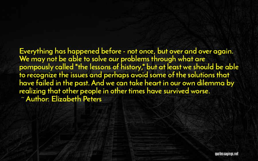 Learning From Mistakes In History Quotes By Elizabeth Peters