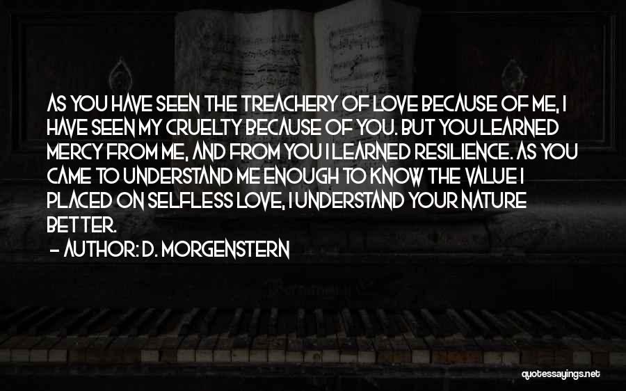 Learning From Mistakes In Love Quotes By D. Morgenstern