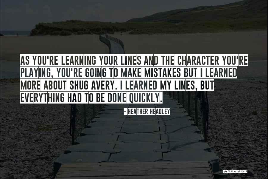 Learning From Mistakes In The Past Quotes By Heather Headley Learning From Mistakes In The Past Quotes By Heather Headley