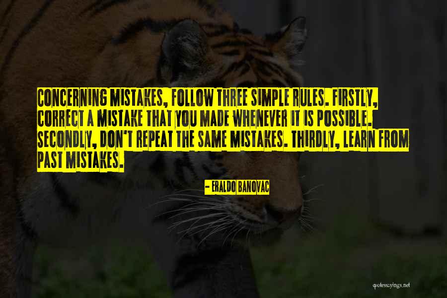 Learning From Mistakes Of Others Quotes By Eraldo Banovac Learning From Mistakes Of Others Quotes By Eraldo Banovac