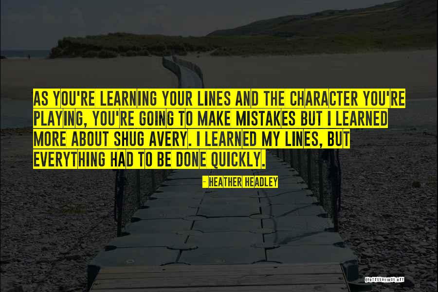 Learning From Mistakes Of Others Quotes By Heather Headley Learning From Mistakes Of Others Quotes By Heather Headley