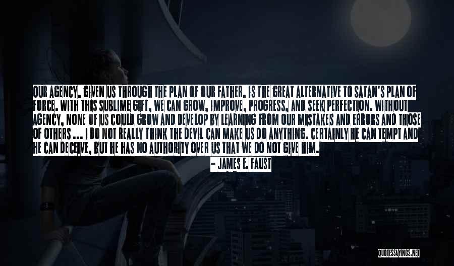 Learning From Mistakes Of Others Quotes By James E. Faust Learning From Mistakes Of Others Quotes By James E. Faust