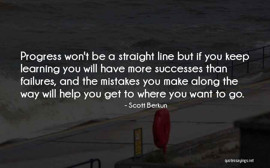 Learning From Mistakes Of Others Quotes By Scott Berkun Learning From Mistakes Of Others Quotes By Scott Berkun