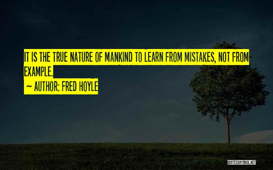 Learning From Mistakes Quotes By Fred Hoyle