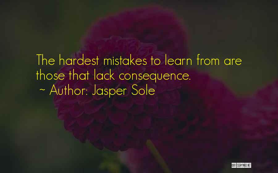 Learning From Mistakes Quotes By Jasper Sole