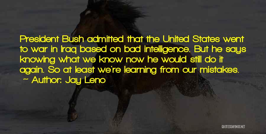 Learning From Mistakes Quotes By Jay Leno