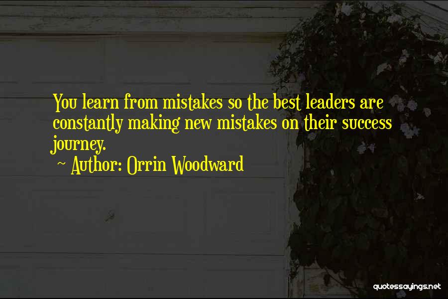 Learning From Mistakes Quotes By Orrin Woodward