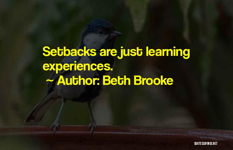 Learning From Others Experiences Quotes By Beth Brooke