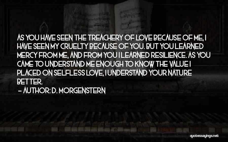 Learning From Others Quotes By D. Morgenstern