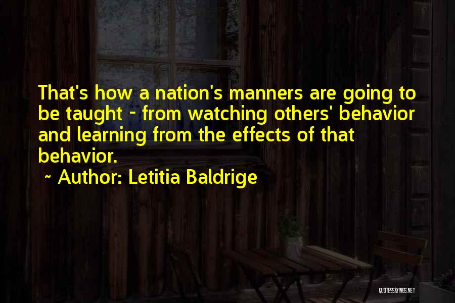 Learning From Others Quotes By Letitia Baldrige