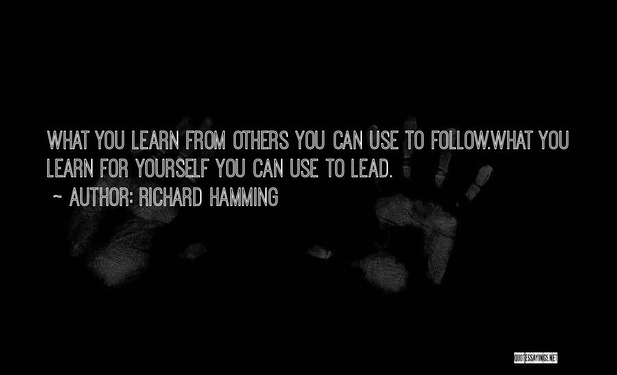 Learning From Others Quotes By Richard Hamming