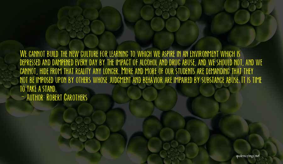 Learning From Others Quotes By Robert Carothers