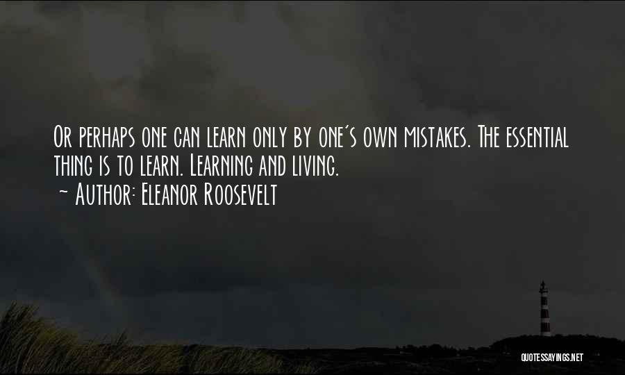 Learning From Our Past Mistakes Quotes By Eleanor Roosevelt