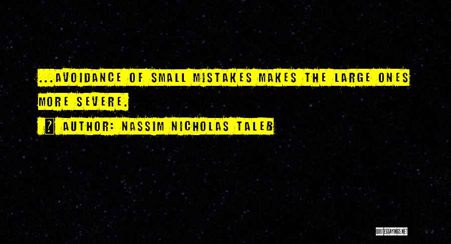 Learning From Our Past Mistakes Quotes By Nassim Nicholas Taleb