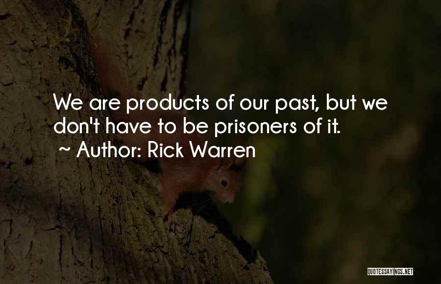 Learning From Our Past Mistakes Quotes By Rick Warren