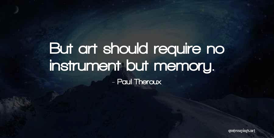 Learning From Our Struggles Quotes By Paul Theroux Learning From Our Struggles Quotes By Paul Theroux