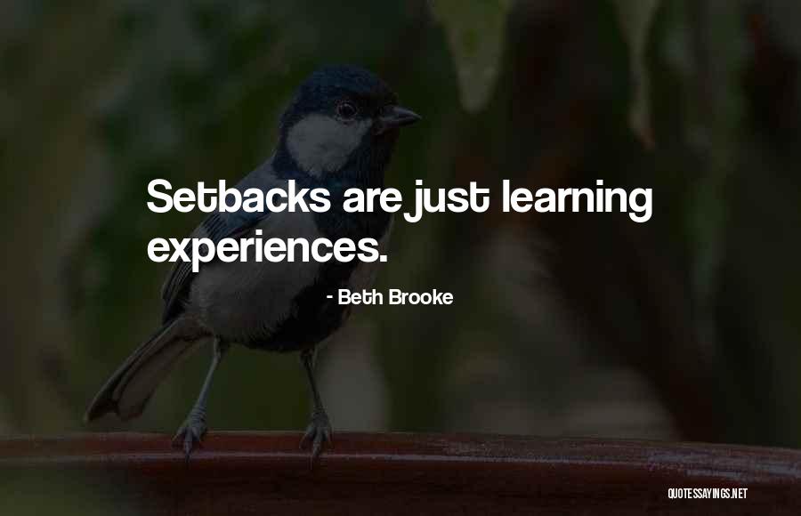 Learning From Past Experiences Quotes By Beth Brooke