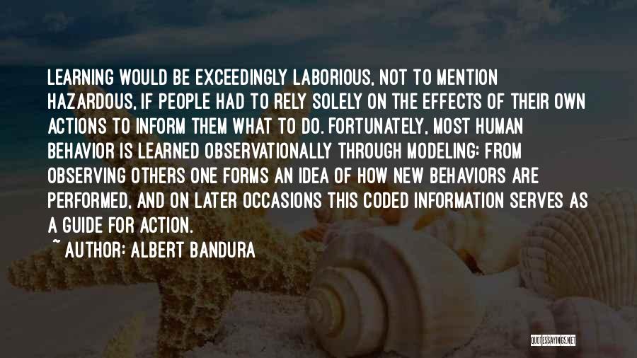 Learning From People's Actions Quotes By Albert Bandura