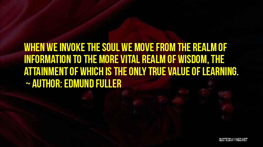 Learning From The Past And Moving On Quotes By Edmund Fuller