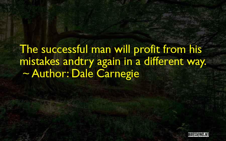 Learning From The Past Mistakes Quotes By Dale Carnegie