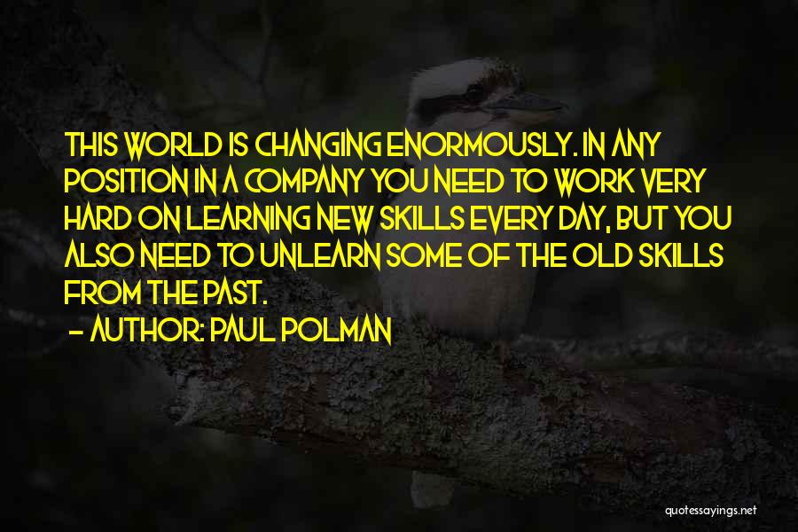 Learning From The Past Quotes By Paul Polman