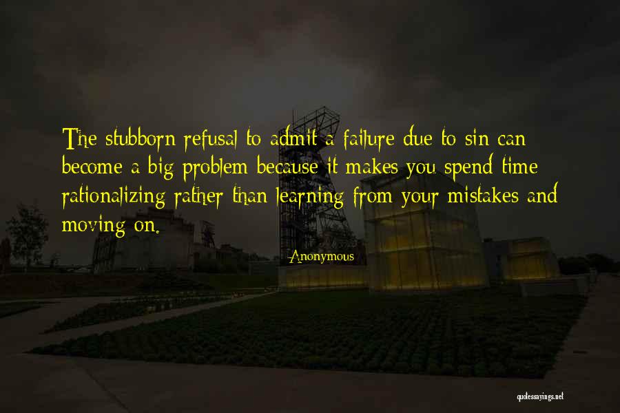 Learning From Your Mistakes And Moving On Quotes By Anonymous Learning From Your Mistakes And Moving On Quotes By Anonymous