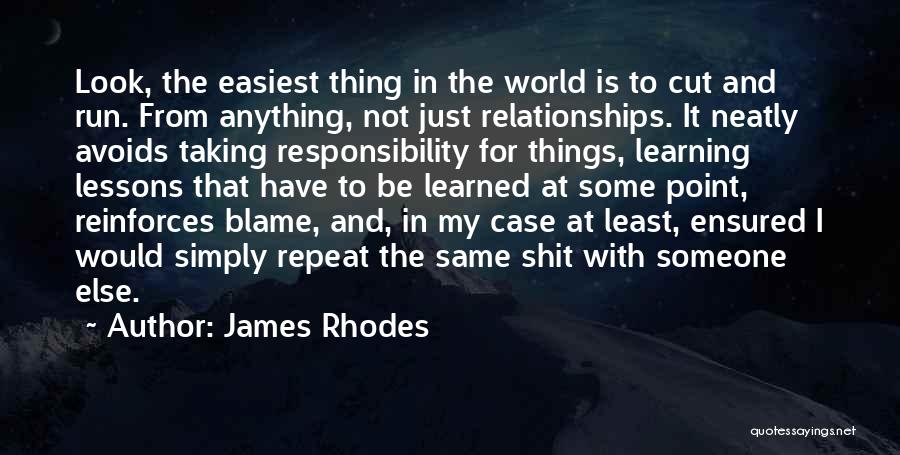 Learning From Your Mistakes In Relationships Quotes By James Rhodes