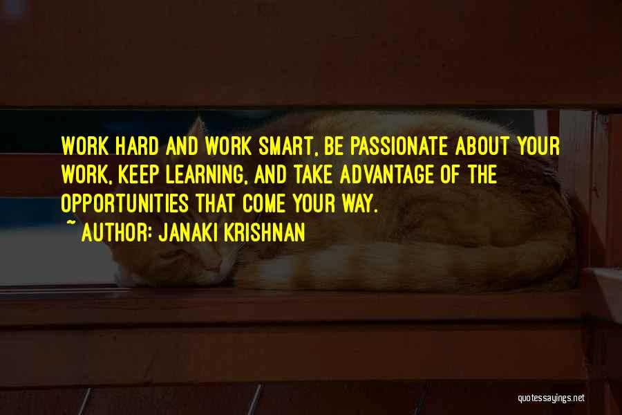 Learning Hard Way Quotes By Janaki Krishnan