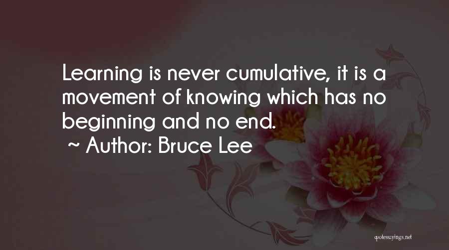 Learning Has No End Quotes By Bruce Lee