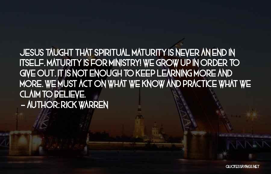 Learning Has No End Quotes By Rick Warren