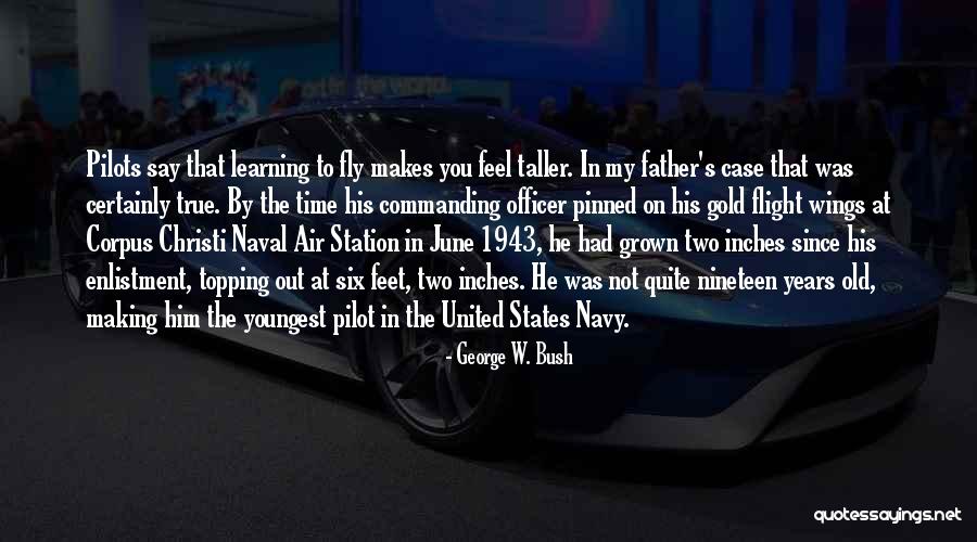 Learning How To Fly Quotes By George W. Bush Learning How To Fly Quotes By George W. Bush