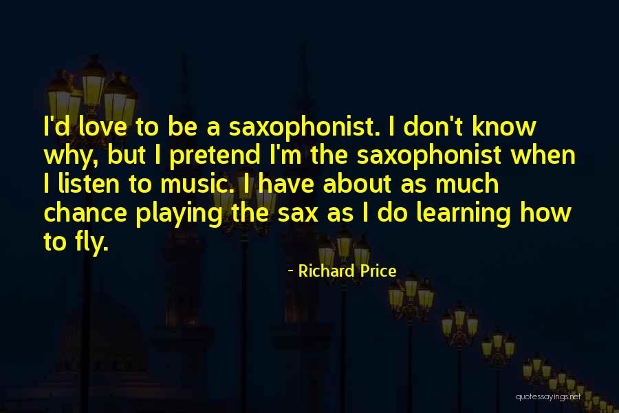 Learning How To Fly Quotes By Richard Price Learning How To Fly Quotes By Richard Price