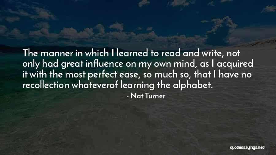 Learning How To Read And Write Quotes By Nat Turner Learning How To Read And Write Quotes By Nat Turner