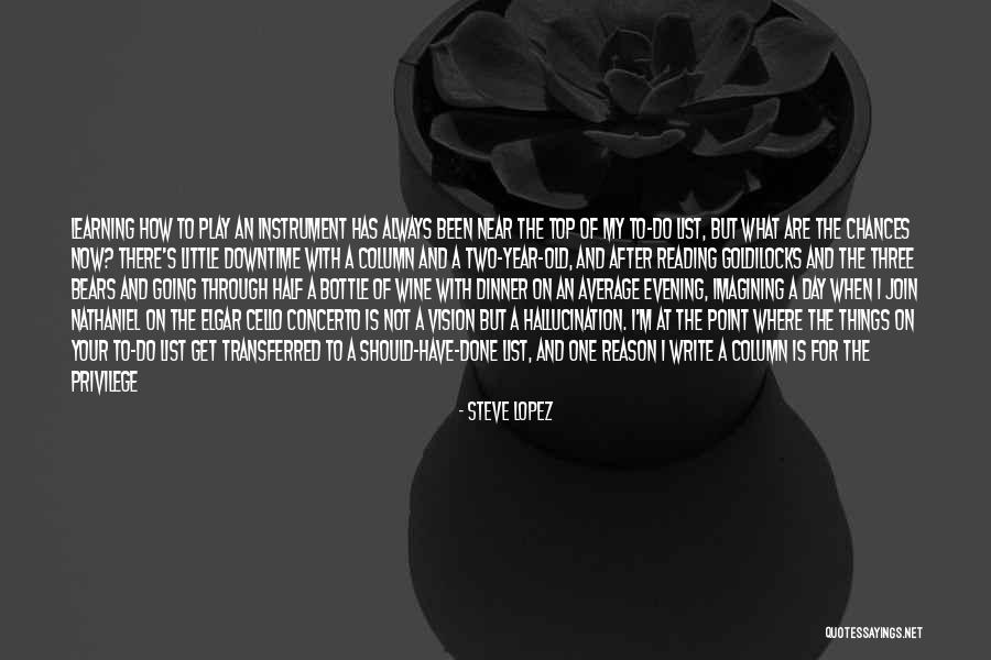 Learning How To Write Quotes By Steve Lopez Learning How To Write Quotes By Steve Lopez