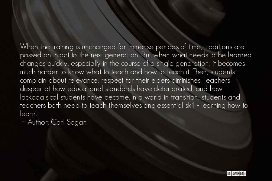 Learning In Training Quotes By Carl Sagan