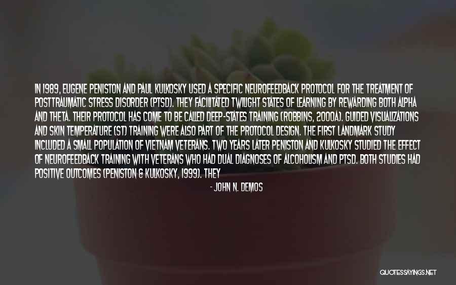 Learning In Training Quotes By John N. Demos