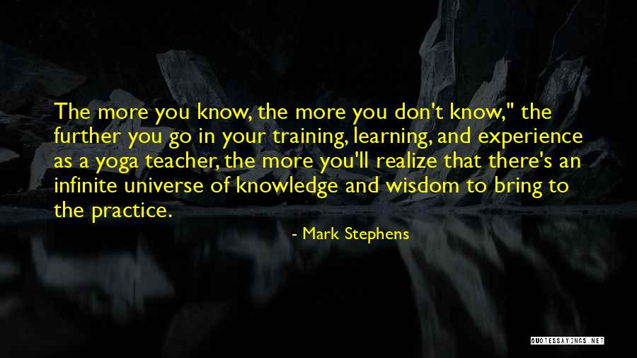 Learning In Training Quotes By Mark Stephens