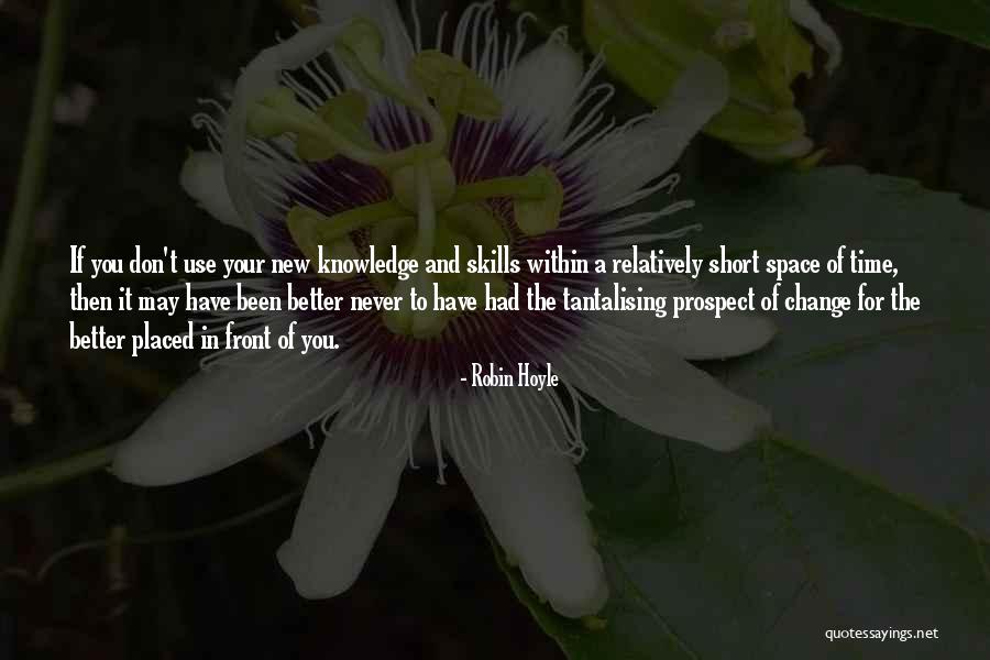 Learning In Training Quotes By Robin Hoyle Learning In Training Quotes By Robin Hoyle